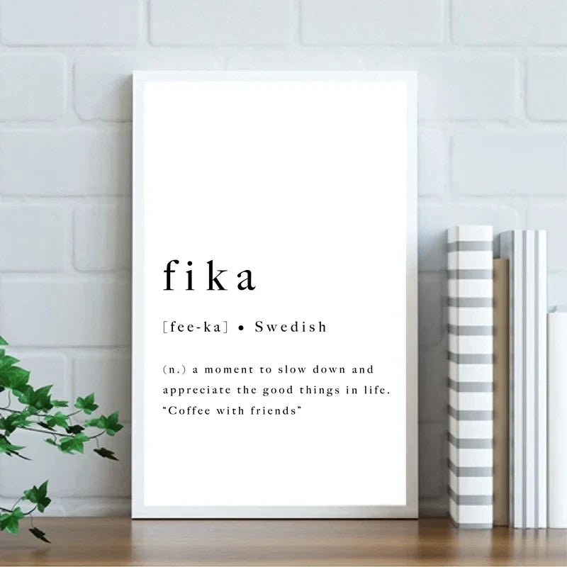 Fika Poster Schwedisches Lifestyle Zitat Schwarz Weiß Wandkunst Fine Art Leinwanddruck Inspirierende Motivierende Wanddekoration Für Modernes Wohnen | Brehn