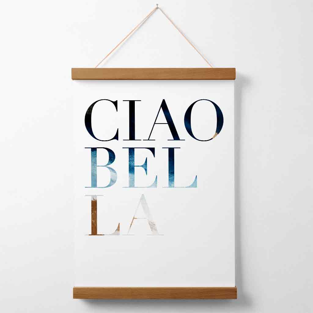 Abstrakter Kunstdruck mit Zitat, Poster und Aufhänger – Ciao Bella
