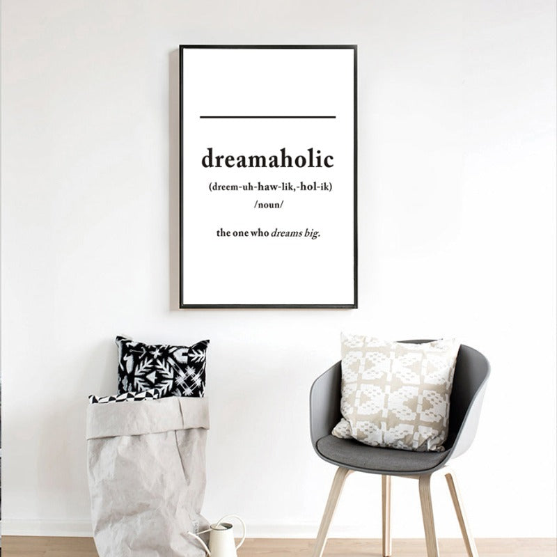 Schwarz & Weiß Dreamaholic Definition - Leinwand Wandkunst Gemälde